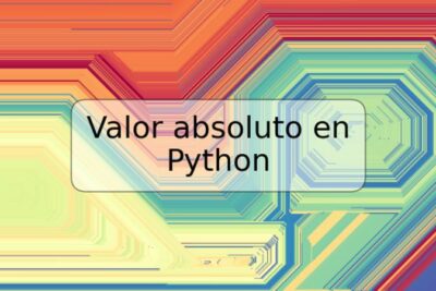 Valor absoluto en Python