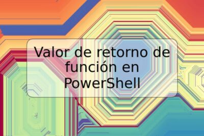 Valor de retorno de función en PowerShell
