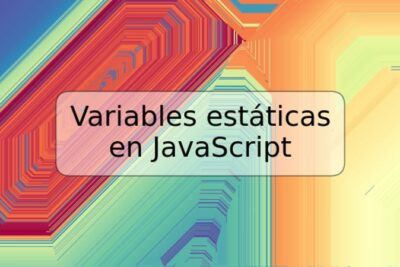 Variables estáticas en JavaScript
