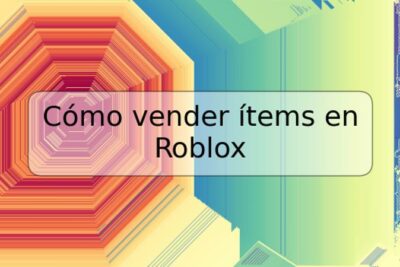 Cómo vender ítems en Roblox