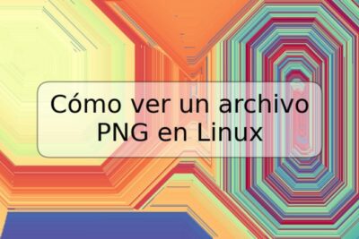 Cómo ver un archivo PNG en Linux
