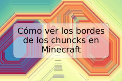 Cómo ver los bordes de los chuncks en Minecraft