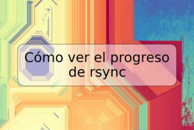 Cómo ver el progreso de rsync