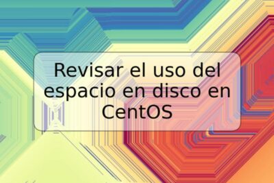 Revisar el uso del espacio en disco en CentOS