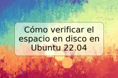 Cómo verificar el espacio en disco en Ubuntu 22.04