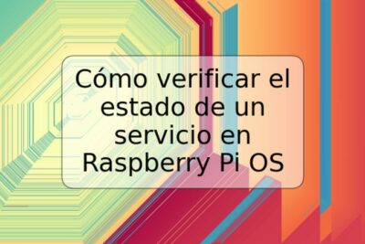 Cómo verificar el estado de un servicio en Raspberry Pi OS