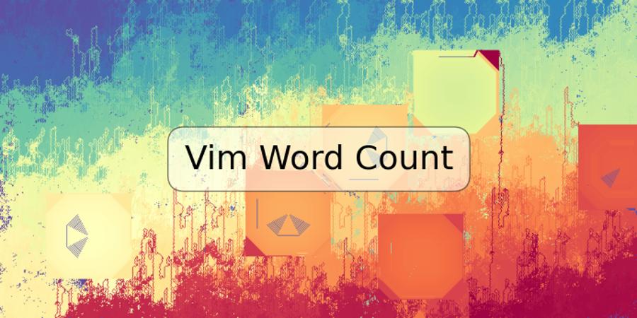 Vim Word Count