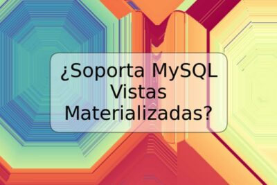 ¿Soporta MySQL Vistas Materializadas?