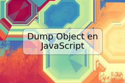 Dump Object en JavaScript